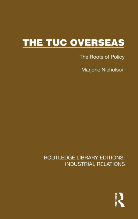 Knjiga TUC Overseas Marjorie Nicholson