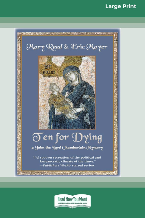 Libro Ten for Dying [Large Print 16 Pt Edition] Eric Mayer