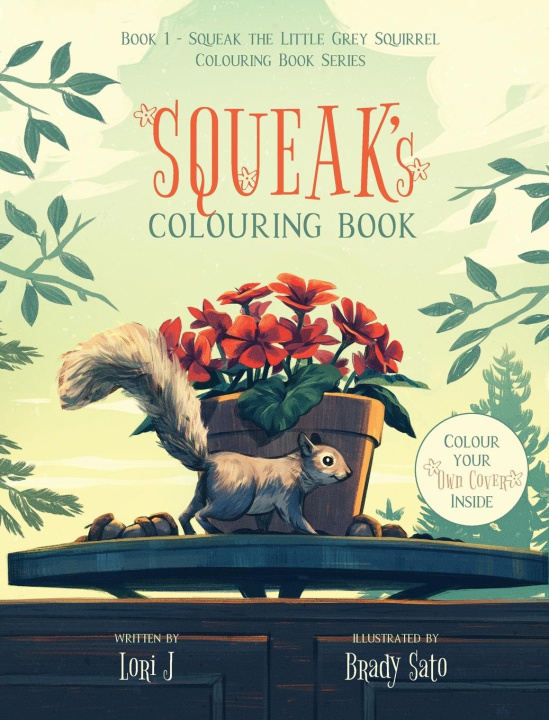 Книга Squeak's Colouring Book Lori J