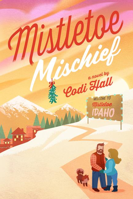 Kniha Mistletoe Mischief Codi Hall