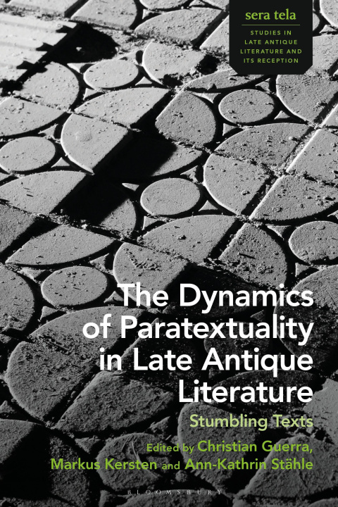 Książka The Dynamics of Paratextuality in Late Antique Literature Marco Formisano