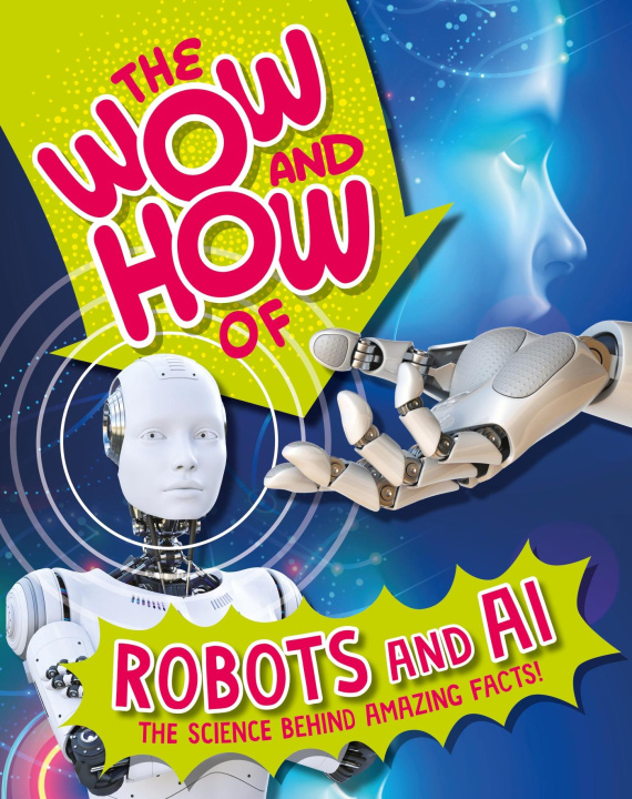 Buch The Wow and How of Robots and AI 