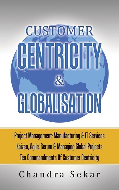 Knjiga Customer Centricity & Globalisation Chandra Sekar