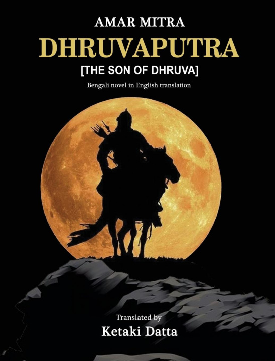 Boek DHRUVAPUTRA Amar Mitra