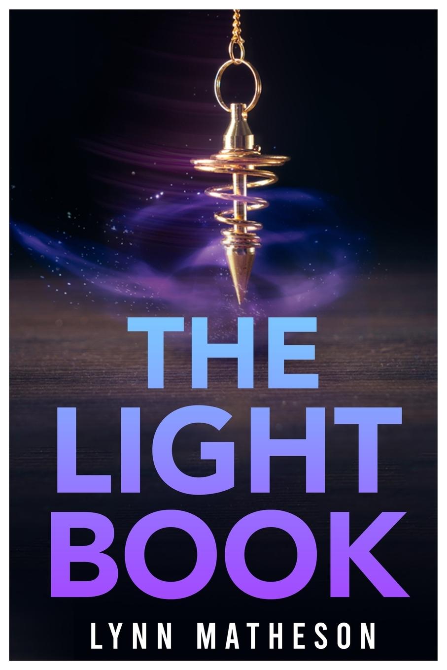 Knjiga The Light Book Lynn Matheson