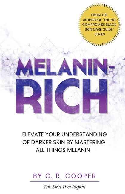 Книга Melanin-Rich C.R. Cooper
