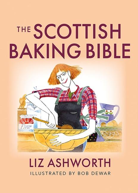 Książka The Scottish Baking Bible Bob Dewar