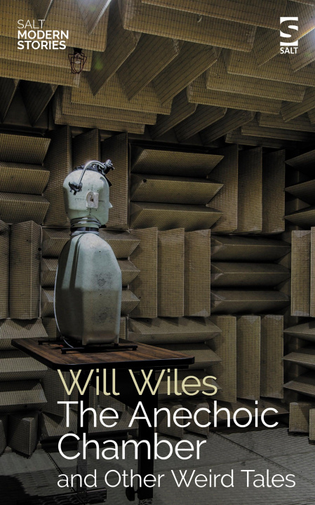Книга The Anechoic Chamber Will Wiles