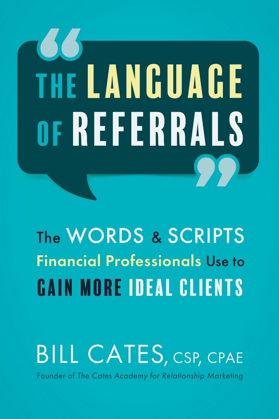Kniha The Language of Referrals Bill Cates
