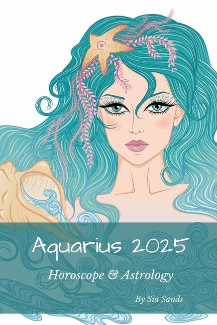 Knjiga Aquarius 2025 Sia Sands