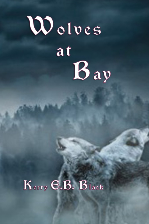 Kniha Wolves at Bay Kerry E.B. Black