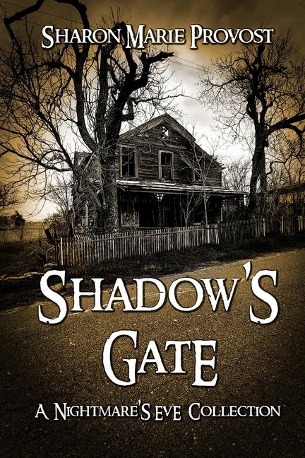 Knjiga Shadow's Gate Stephen H Provost