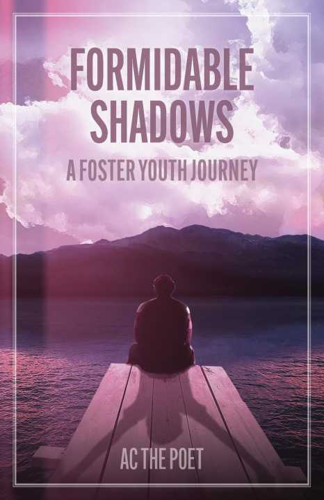 Knjiga Formidable Shadows AC the Poet