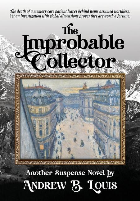 Knjiga The Improbable Collector Andrew B Louis