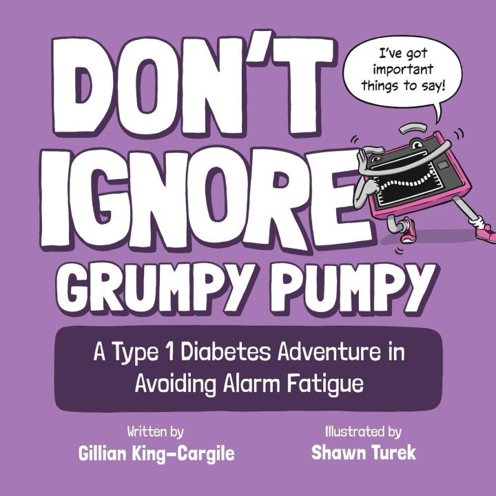 Knjiga Don't Ignore Grumpy Pumpy Gillian King-Cargile