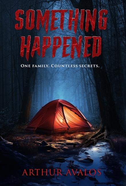 Knjiga Something Happened Arthur Avalos