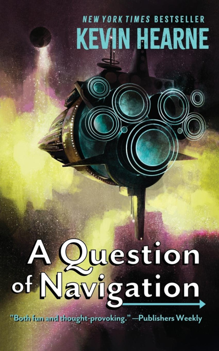 Książka A Question of Navigation Kevin Hearne