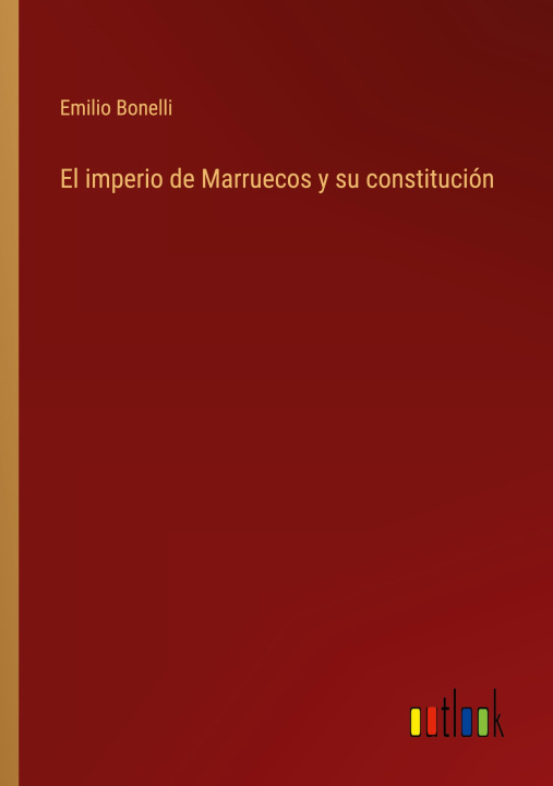 Book El imperio de Marruecos y su constitución 