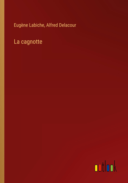 Knjiga La cagnotte Alfred Delacour