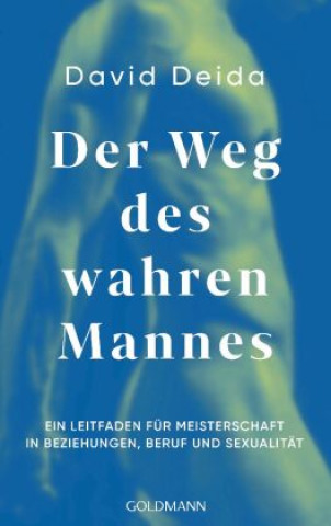 Książka Der Weg des wahren Mannes David Deida