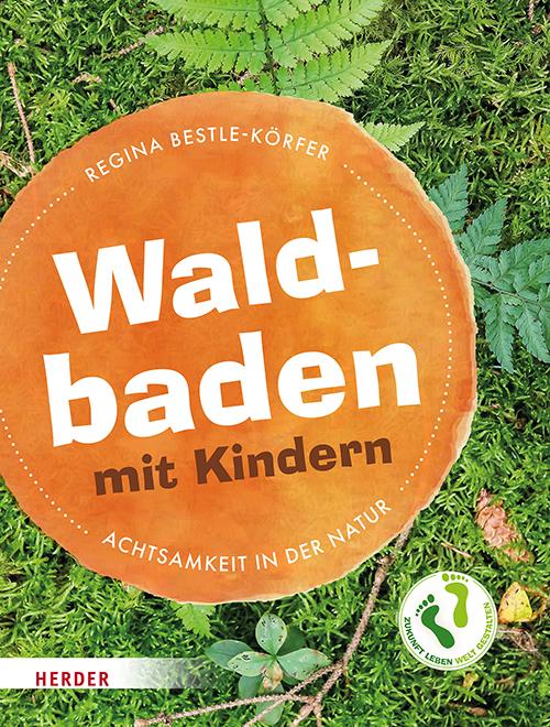 Knjiga Waldbaden mit Kindern Regina Bestle-Körfer
