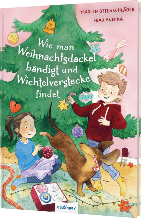 Kniha Wie man Weihnachtsdackel bändigt und Wichtelverstecke findet Frau Annika