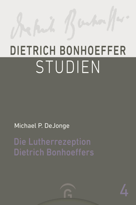 Kniha Die Lutherrezeption Dietrich Bonhoeffers Thomas Görden