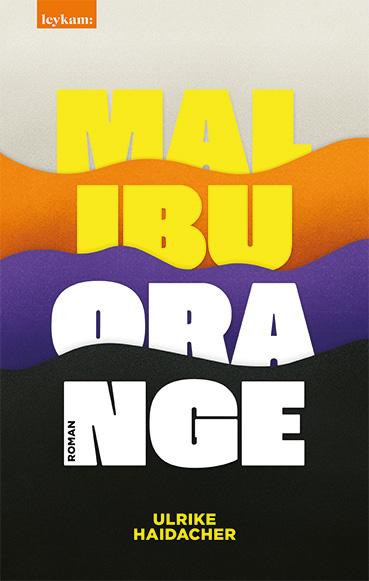 Книга Malibu Orange Ulrike Haidacher