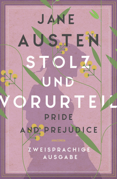 Kniha Stolz und Vorurteil / Pride and Prejudice Isabelle Fuchs