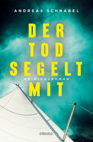Knjiga Der Tod segelt mit Andreas Schnabel