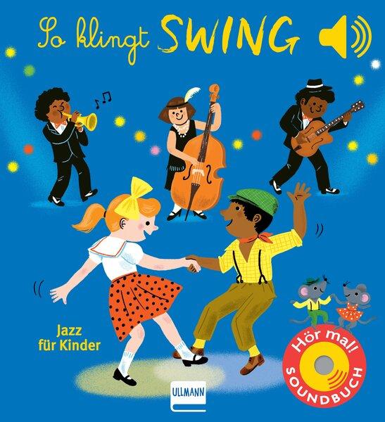 Kniha So klingt Swing - Jazz für Kinder Aurélie Guillerey