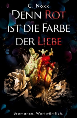 Boek Denn Rot ist die Farbe der Liebe C. Noxx
