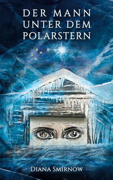 Boek Der Mann unter dem Polarstern Diana Smirnow