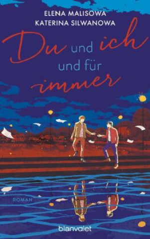 Libro Du und ich und für immer Katerina Silwanowa