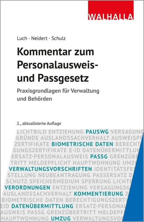 Kniha Kommentar zum Personalausweis- und Passgesetz Anne Neidert