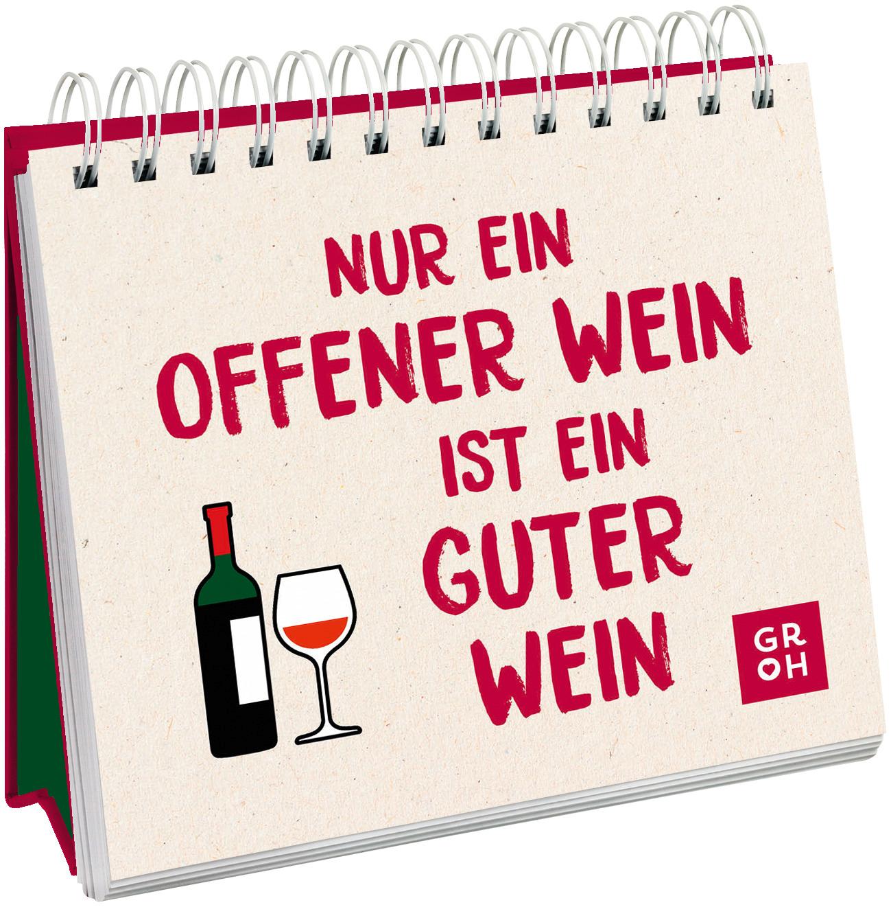 Buch Nur ein offener Wein ist ein guter Wein Groh Verlag