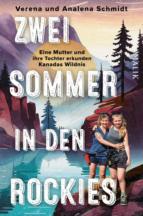 Книга Zwei Sommer in den Rockies Analena Schmidt