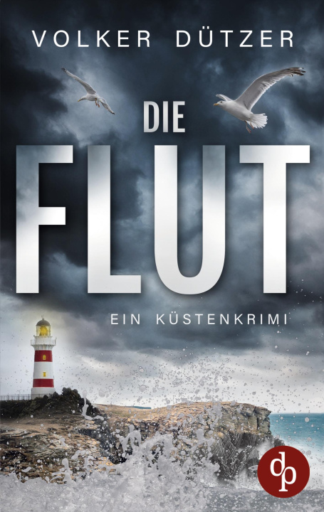 Knjiga Die Flut Volker Dützer