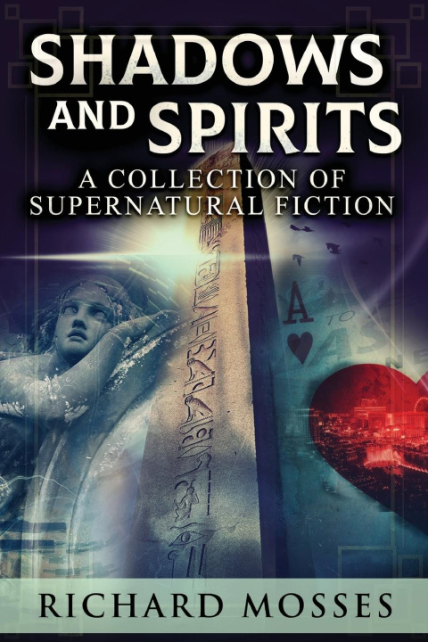 Book Shadows and Spirits Richard Mosses