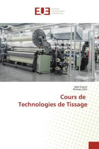 Kniha Cours de Technologies de Tissage Khmais Zdiri