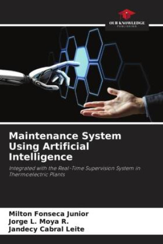 Knjiga Maintenance System Using Artificial Intelligence Jorge L. Moya R.
