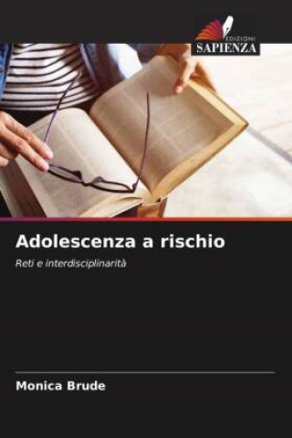 Knjiga Adolescenza a rischio Monica Brude