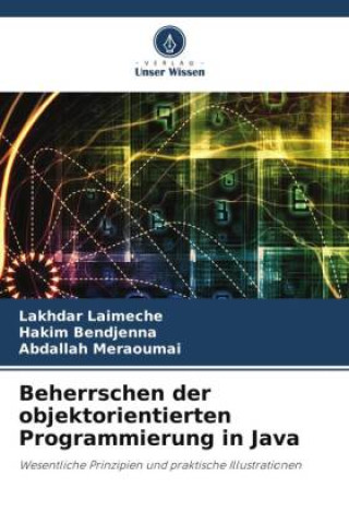 Knjiga Beherrschen der objektorientierten Programmierung in Java Hakim Bendjenna