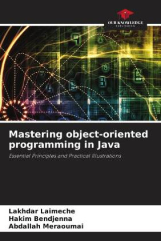 Buch Mastering object-oriented programming in Java Hakim Bendjenna