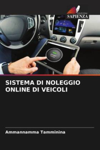 Knjiga SISTEMA DI NOLEGGIO ONLINE DI VEICOLI Ammannamma Tamminina