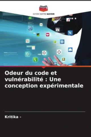 Knjiga Odeur du code et vulnérabilité : Une conception expérimentale Kritika -