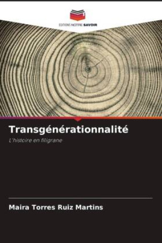 Knjiga Transgénérationnalité Maira Torres Ruiz Martins