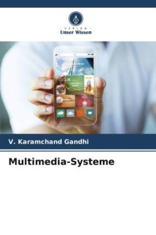 Knjiga Multimedia-Systeme V. Karamchand Gandhi