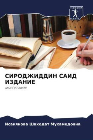 Libro SIRODZhIDDIN SAID IZDANIE Isakqnowa Shahodat Muhamedowna