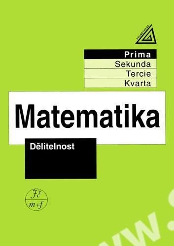Kniha Matematika pro nižší ročníky víceletých gymnázií - Dělitelnost Jiří Herman